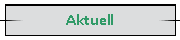 Aktuell